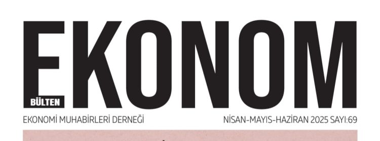 EKONOM’un 69. Sayısı yayımlandı